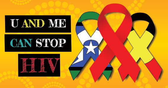 It's Aboriginal & Torres-Strait Islander HIV Awareness Week!